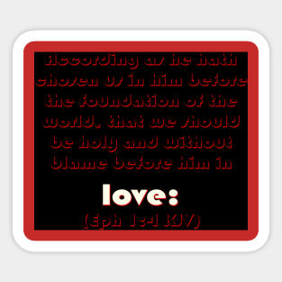 Ephesians 1:4 Bible Verse Typography King James Version (KJV) Sticker